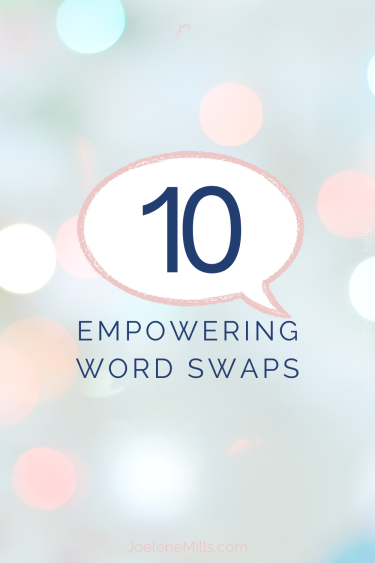 10 Empowering Word Swaps