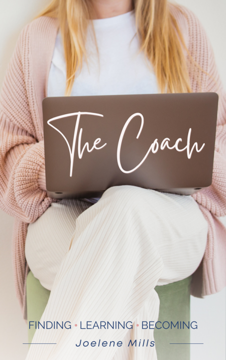 The Coach: Book cover by Joelene MIlls