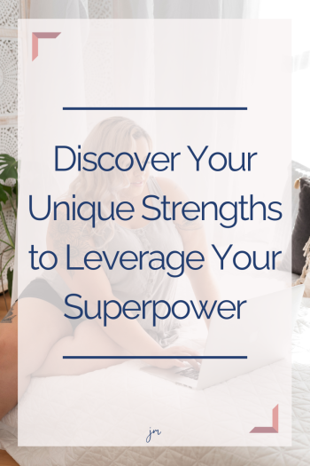 Woman working on her laptop with the words "Discover You Unique strengths to Leverage Your Superpower"